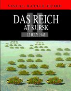 Das Reich at Kursk: 12 July 1943