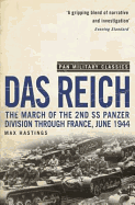 Das Reich: The March of the 2nd SS Panzer Division Through France, June 1944