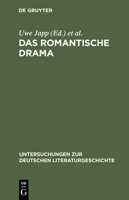 Das romantische Drama - Japp, Uwe (Editor), and Scherer, Stefan (Editor), and Stockinger, Claudia (Editor)