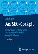 Das Seo-Cockpit: 8 Phasen Einer Erfolgreichen Seo-Strategie Fr Bessere Google-Positionen