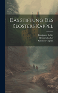 Das Stiftung Des Klosters Kappel