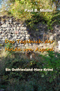 Das Tagebuch Der Holda Von Asgard: Ein Ostfriesland-Harz-Krimi