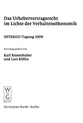 Das Urhebervertragsrecht im Lichte der Verhaltenskonomik - Riesenhuber, Karl (Editor), and Klhn, Lars (Editor)