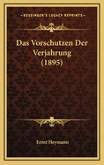 Das Vorschutzen Der Verjahrung (1895)