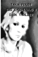 Das X Geheimnis II: Dark Thriller