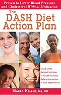 Dash Diet Action Plan: Based on the National Institutes of Health Research: Dietary Approaches to Stop Hypertension