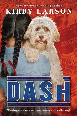 Dash (Dogs of World War II) - Larson, Kirby