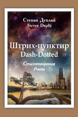 Dash-Dotted: Triumph-Despair - Duplij, Steven