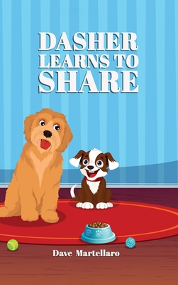 Dasher Learns to Share - Martellaro, Dave