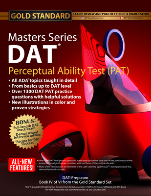DAT Masters Series Perceptual Ability Test (Pat): Strategies and Practice for the Dental Admission Test Pat, Dental School Interview Advice by Gold Standard DAT - Ferdinand, Dr., and Gold Standard Dat Team (Editor)