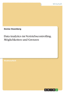 Data Analytics im Vertriebscontrolling. Mglichkeiten und Grenzen