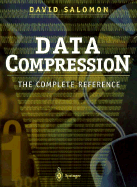 Data Compression: The Complete Reference