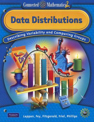 Data Distributions: Describing Variability and Comparing Groups - Lappan, Glenda, and Fey, James T, and Fitzgerald, William M