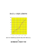 Data = Equations: How to Write Equations That Fit the Data
