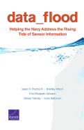Data_flood: Helping the Navy Address the Rising Tide of Sensor Information