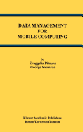 Data Management for Mobile Computing