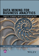 Data Mining for Business Analytics: Concepts, Techniques, and Applications with Xlminer