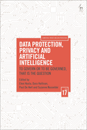 Data Protection, Privacy and Artificial Intelligence, Volume 17: To Govern or to Be Governed, That Is the Question