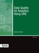 Data Quality for Analytics Using SAS