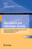 Data Science and Information Security: First International Artificial Intelligence Conference, IAIC 2023, Nanjing, China, November 25-27, 2023, Revised Selected Papers, Part II