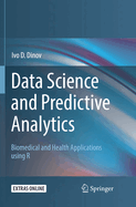 Data Science and Predictive Analytics: Biomedical and Health Applications using R