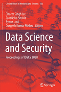 Data Science and Security: Proceedings of Idscs 2020