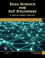 Data Science for Iot Engineers: A Systems Analytics Approach