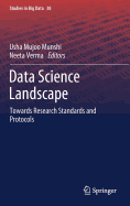 Data Science Landscape: Towards Research Standards and Protocols