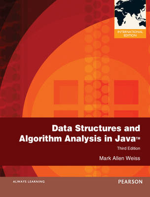 Data Structures and Algorithm Analysis in Java: International Edition - Weiss, Mark
