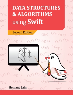 Data Structures and Algorithms using Swift - Jain, Hemant