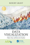 Data Visualization: Charts, Maps, and Interactive Graphics