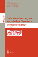 Data Warehousing and Knowledge Discovery: 5th International Conference, Dawak 2003, Prague, Czech Republic, September 3-5,2003, Proceedings
