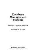 Database Management Systems: Practical Aspects of Their Use