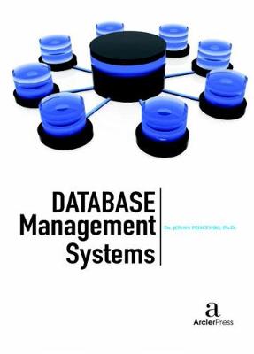 Database Management Systems - Pehcevski, Jovan (Editor)