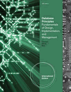 Database Principles: Fundamentals of Design, Implementation, and Management, International Edition (with Essential Resources Site Printed Access Card)