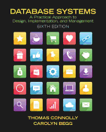 Database Systems: A Practical Approach to Design, Implementation, and Management, Vol 1 & 2