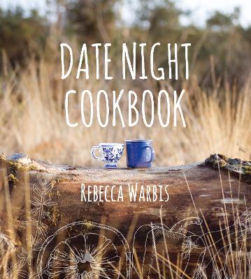 Date Night Cookbook - Warbis, Rebecca