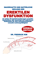 Dauerhafte Und Nat?rliche Heilung Der Erektilen Dysfunktion