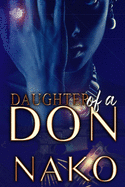 Daughter Of A Don: An Underworld Exclusive