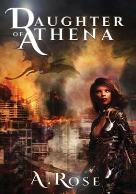 Daughter of Athena - Rose, A