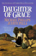Daughter of Grace - Phillips, Michael R, and Pella, Judith