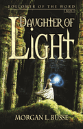 Daughter of Light: Volume 1