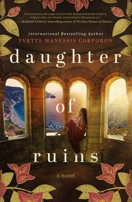 Daughter of Ruins - Corporon, Yvette Manessis