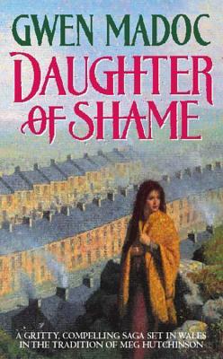 Daughter of Shame - Madoc, Gwen