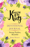 Daughter of the King: Devotional journal