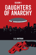 Daughters of Anarchy: Season 1