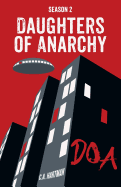 Daughters of Anarchy: Season 2