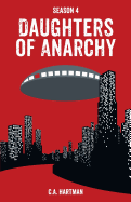 Daughters of Anarchy: Season 4