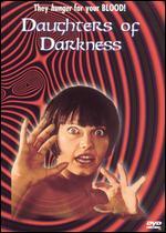 Daughters of Darkness [Special Edition]