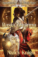 Daughters of the Black Rose: Rasia Gleanna